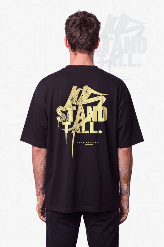 Heavy Oversized T-Shirt - "STAND TALL"
