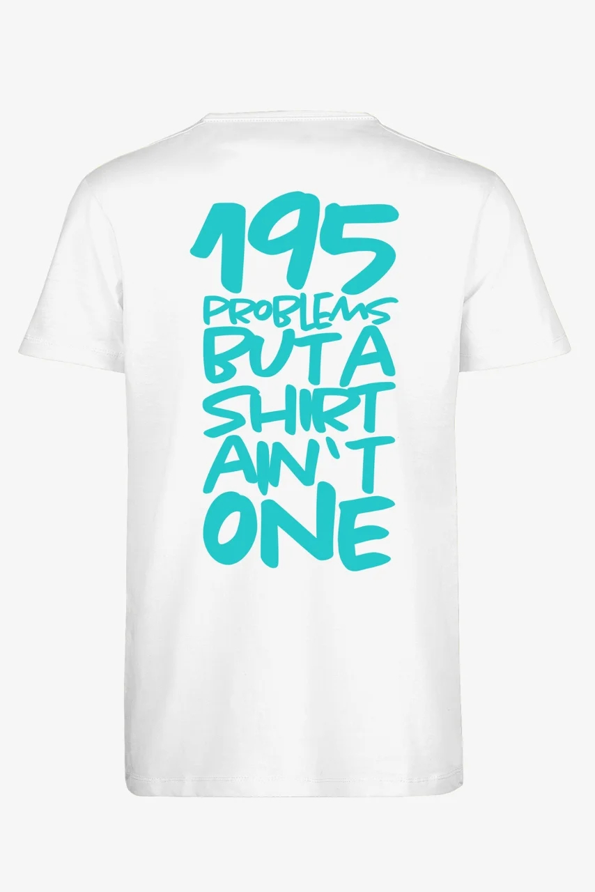 T-Shirt – "PROBLEMS"
